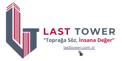 Last Tower Gayrimenkul Hizmetleri